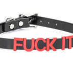 FUCK IT